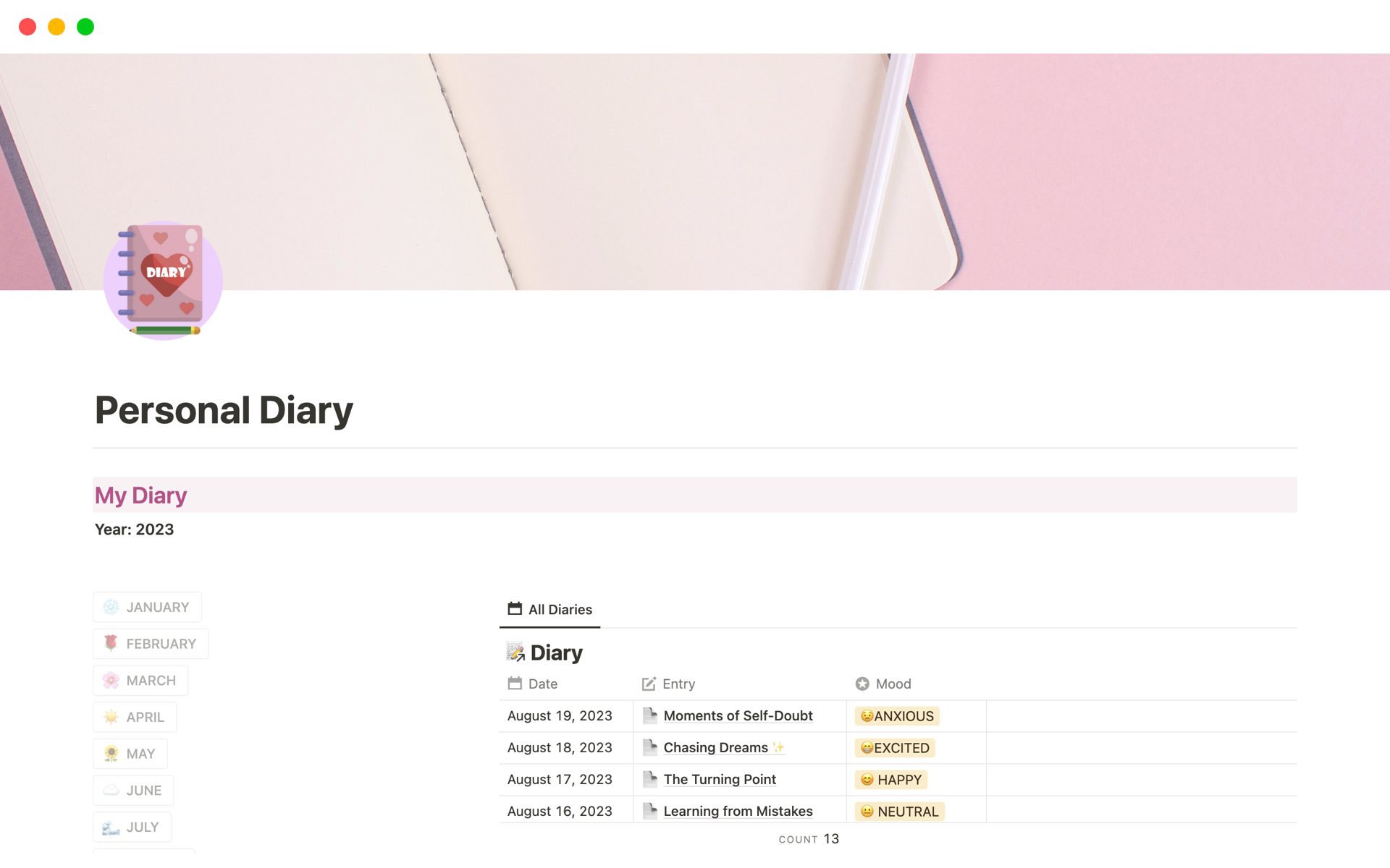 This Personal Diary Notion template allows you to keep track of your thoughts, experiences, or events throughout the year with quick access to your diary entries by month.