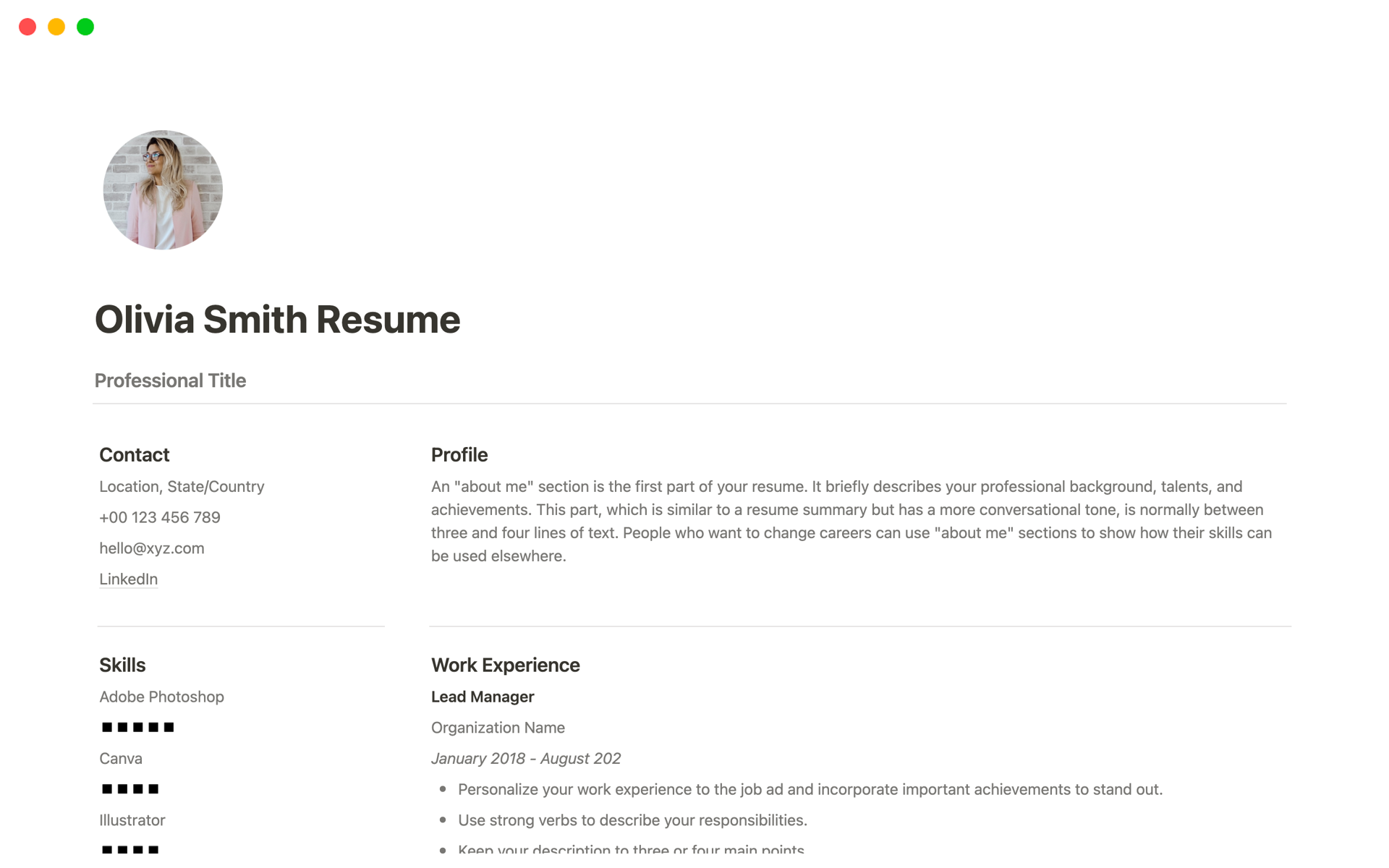 Notion Resume/CV template is a modern, customizable, and organized way to showcase one's work experience, education, and skills to impress potential employers.