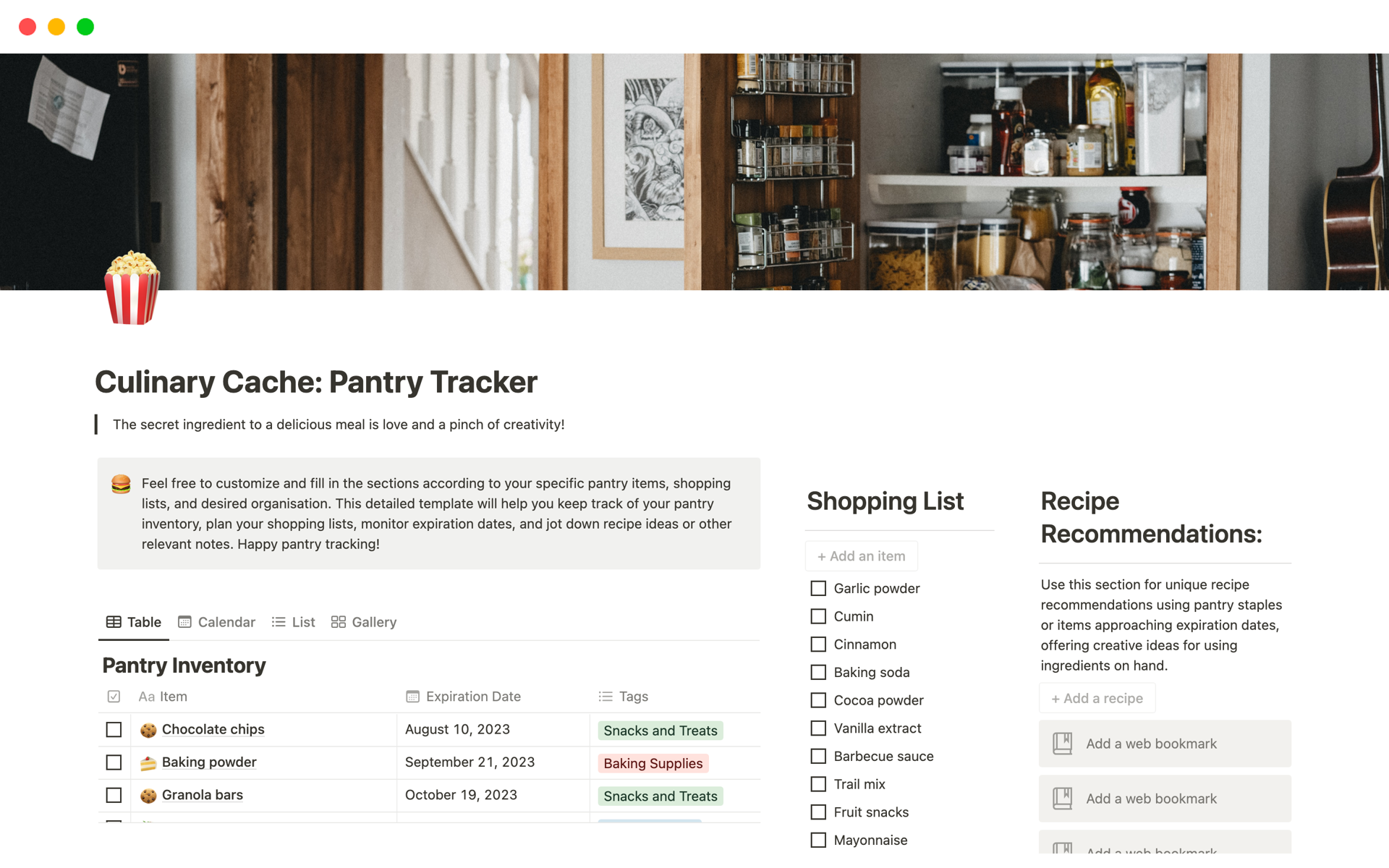 Track and manage your pantry inventory effortlessly with our intuitive and user-friendly pantry tracker, empowering you to stay organized, reduce waste, and optimize your meal planning.