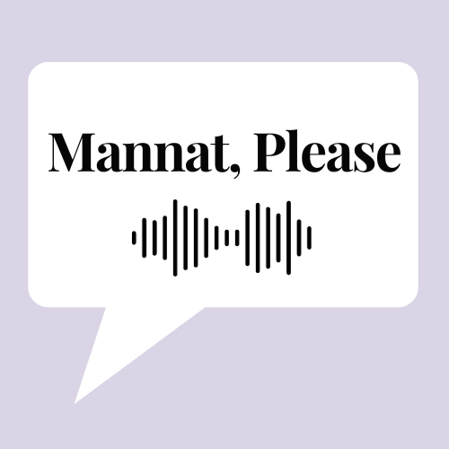 Mannat Please