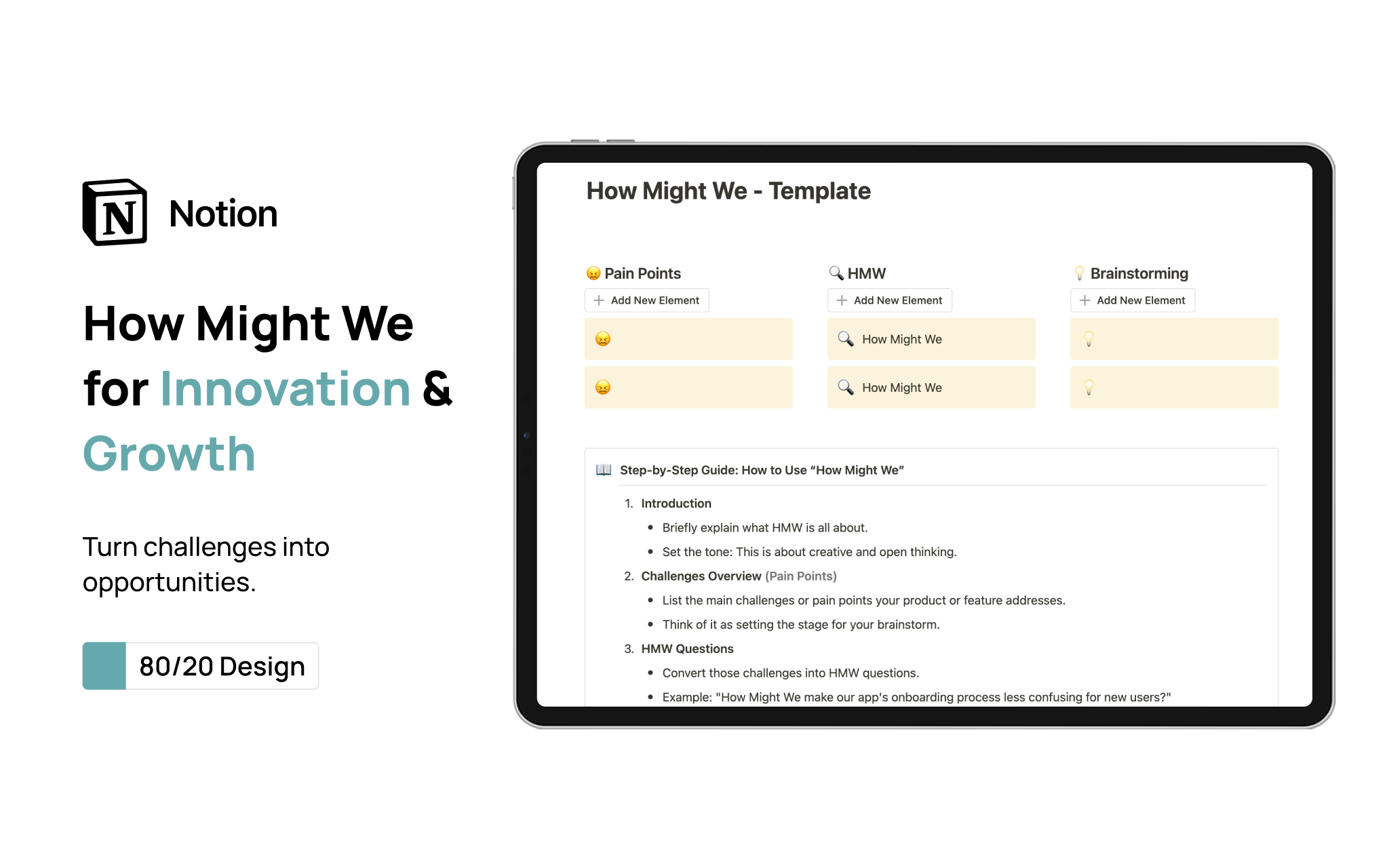 Spark innovation with the free “💡 How Might We” template from 80/20 Design. Perfect for solopreneurs and startups, it's your gateway to creative problem-solving and is part of our "Product Manual" series 🚀.
Explore more at www.8020d.com
