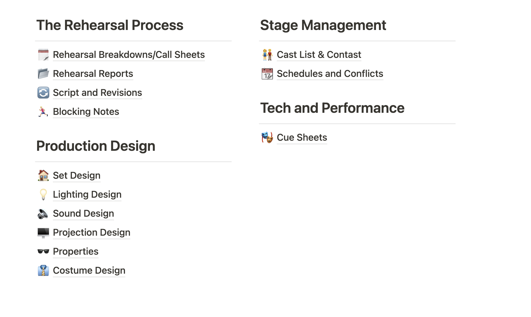 Ready to take your production to a new level? Welcome to "The Stage Manager's Bible," an all-in-one template that has everything you need to stay on top of your production as a stage manager, from rehearsal reports, to call sheets, to tech cues, and beyond.