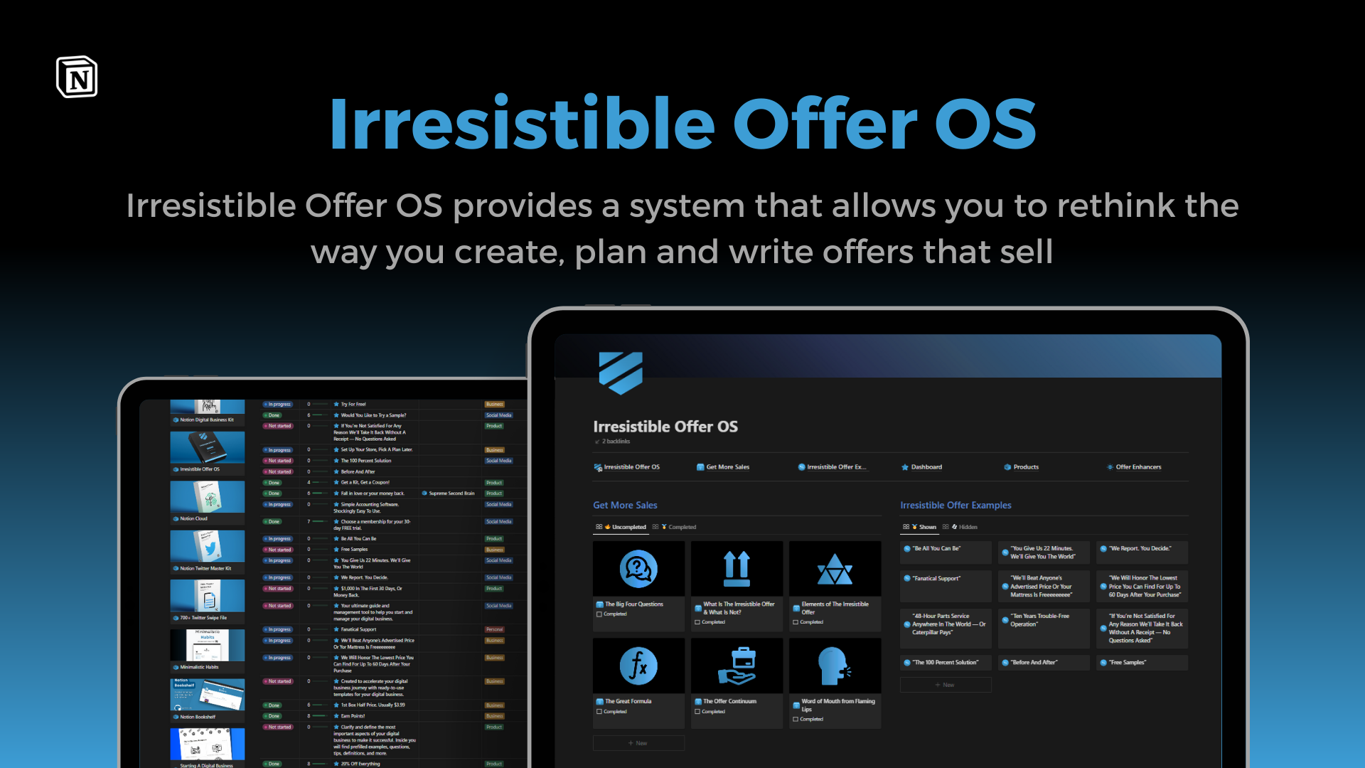 Irresistible Offer OS provides a system that allows you to rethink the way you create, plan and write offers that sell.
