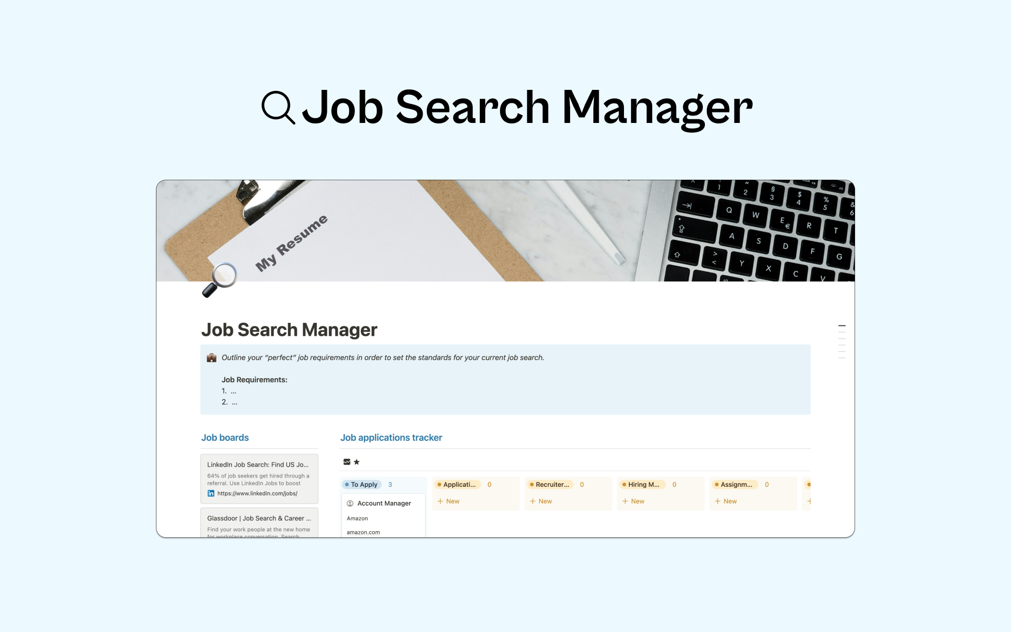 Job search manager template for individuals who are looking to improve their job-hunting strategy and land that dream job. 