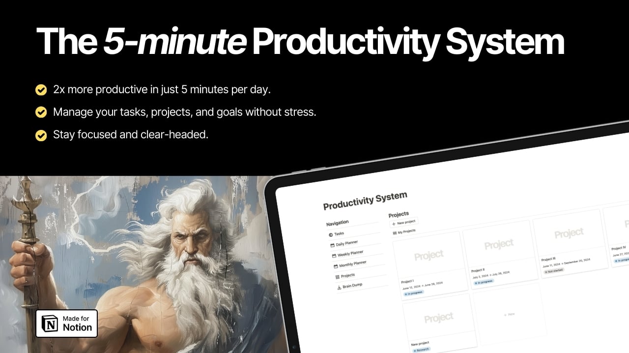 A Notion System Made to Enhance Double Your Productivity in Just 5 Minutes a Day and Make You a Top 1% Achiever.

If you are looking to:

→ Double Your Productivity: Become 2x more productive in just 5 minutes per day.

→ Organize and Plan Effortlessly: Manage your tasks, project