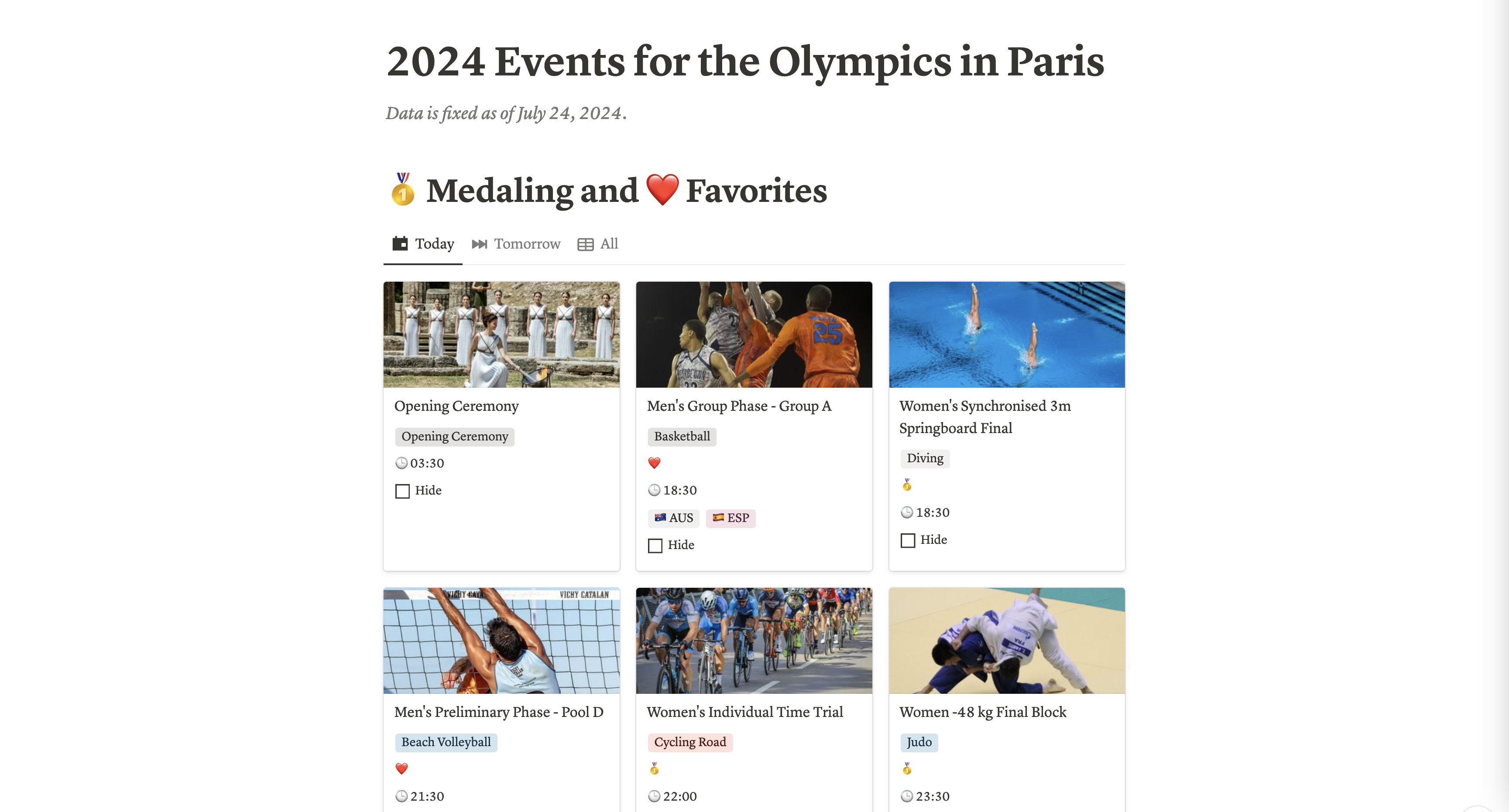 All Olympic events at Paris in 2024. In your Notion. Favorite or hide events so you don't miss out. Medaling events are front and center.