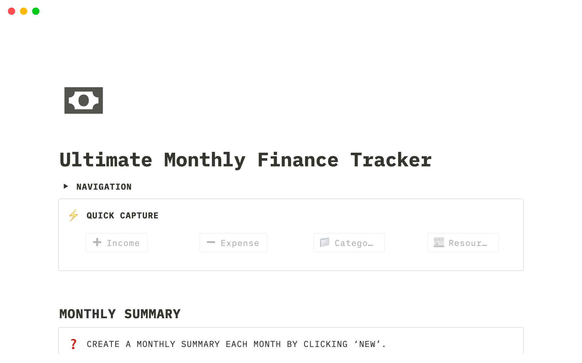 Keep track of your monthly income and expenses with the Ultimate Finance Tracker.