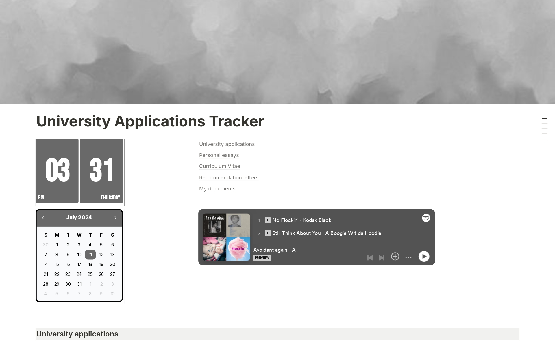 The University Applications Tracker for Notion is an all-in-one template designed to help your university application process. 

This comprehensive tool provides a structured workspace to manage applications, personal essays, CVs, recommendation letters, and essential documents.