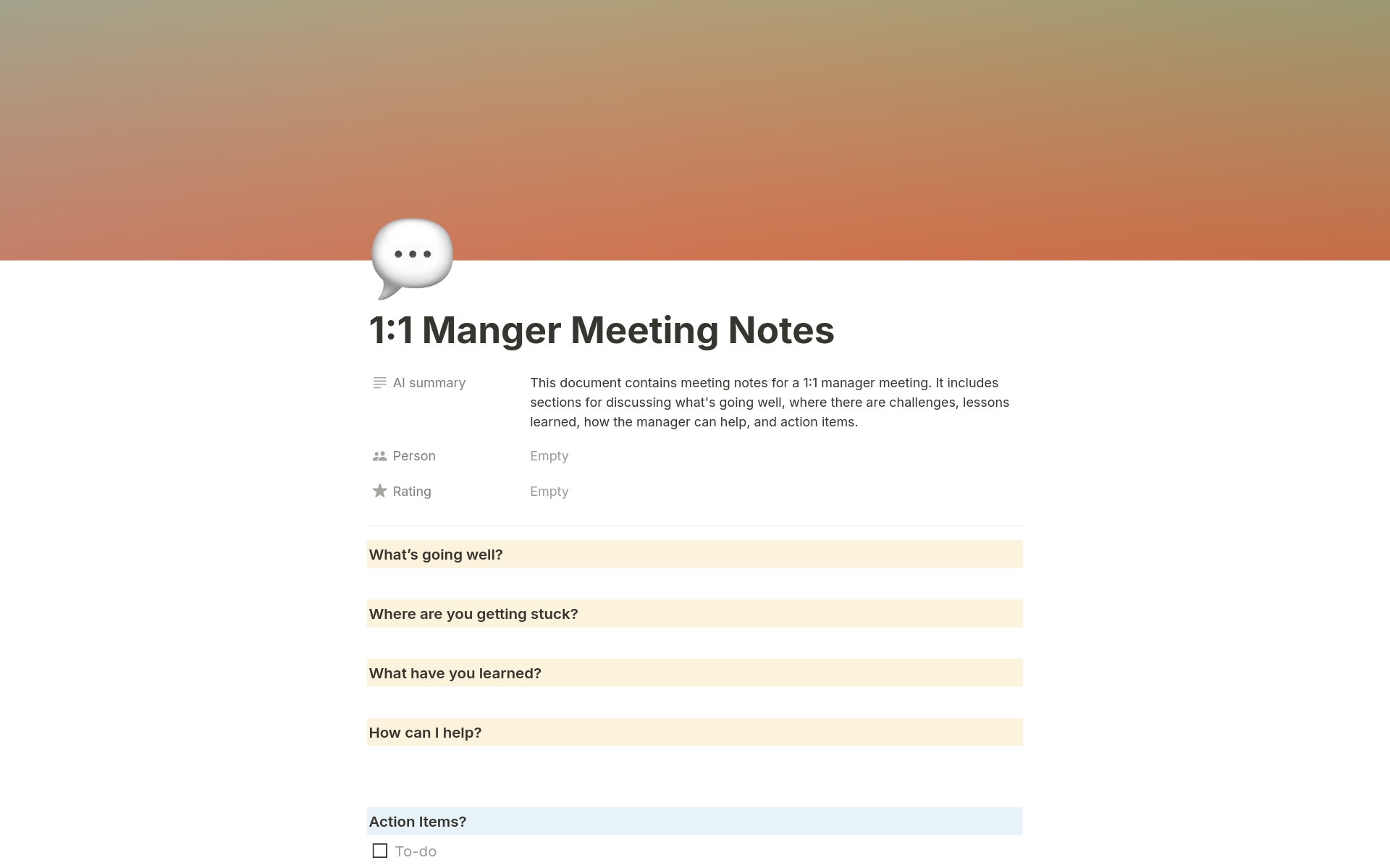 Use this simple four-question framework to structure a one-on-one meeting with your team! Gather feedback and action items, and use Notion AI to automate a summary of your meeting. 