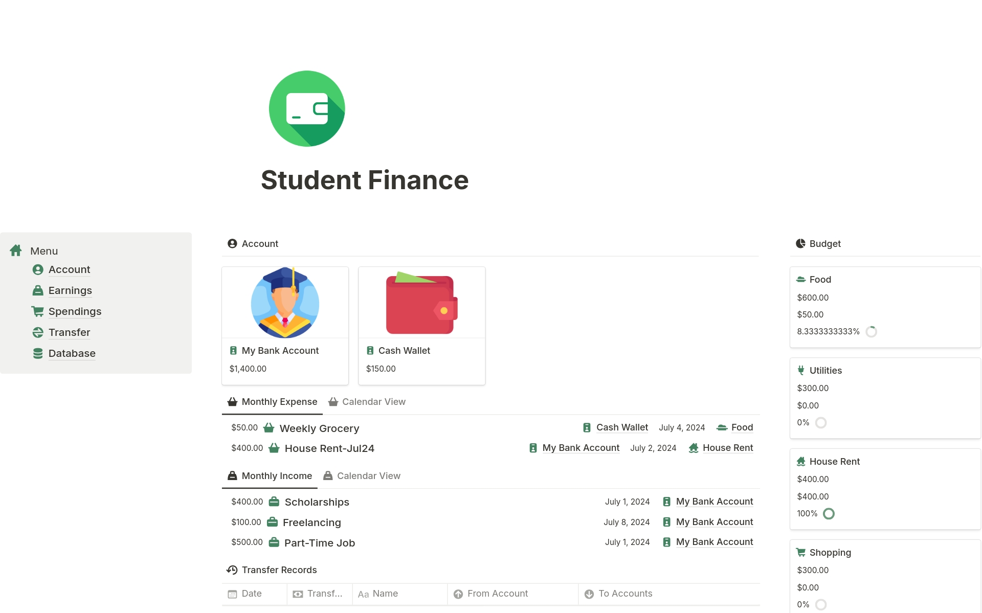 📚 Student Finance Notion Template

💰 Track Income
📊 Monitor Expenses
🔄 Manage Wallet Transfers
🏠 Categorize Spending (e.g., Rent)
📈 Get Financial Overview
⚙️ Customize as Needed
🗂️ Stay Organized

Secure your financial future with ease!