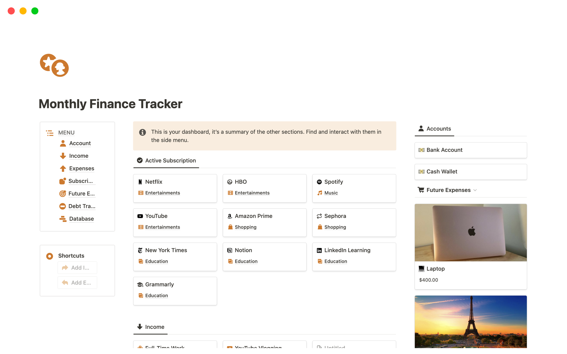 Track all your finances: income, expenses, debt, subscription, future goals.