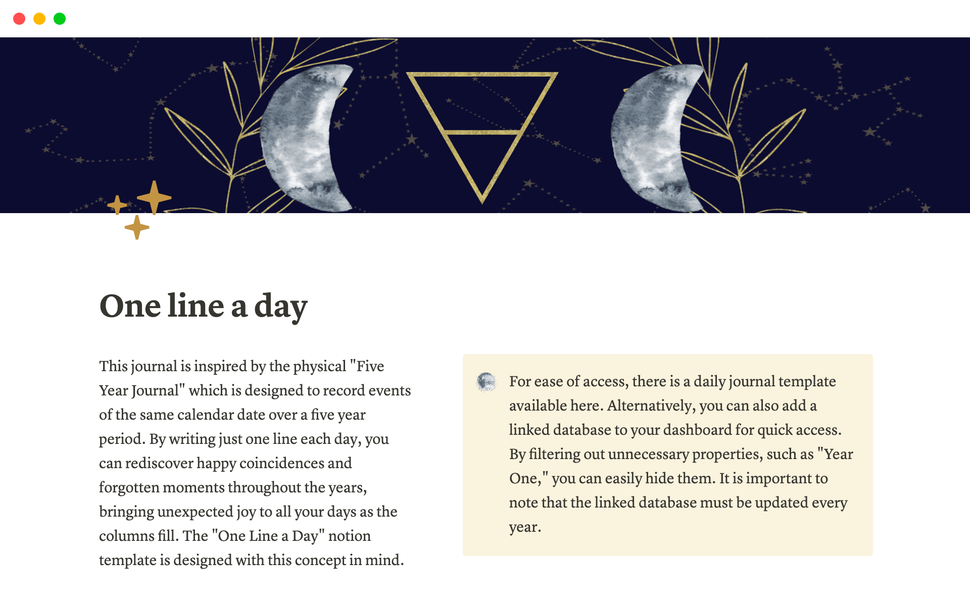 This journal is inspired by the physical "Five Year Journal" which is designed to record events of the same calendar date over a five year period.