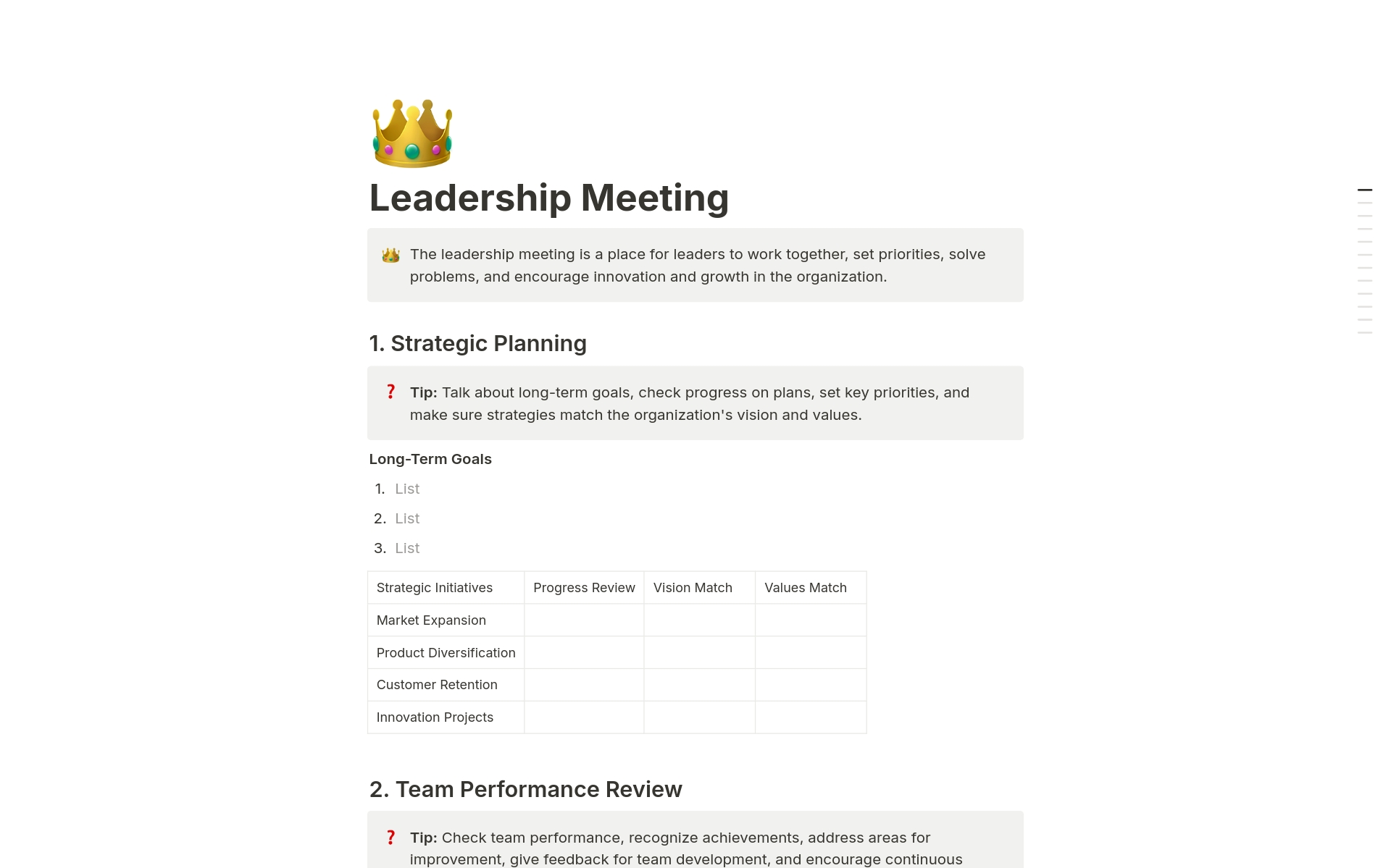 The leadership meeting is a place for leaders to work together, set priorities, solve problems, and encourage innovation and growth in the organization.