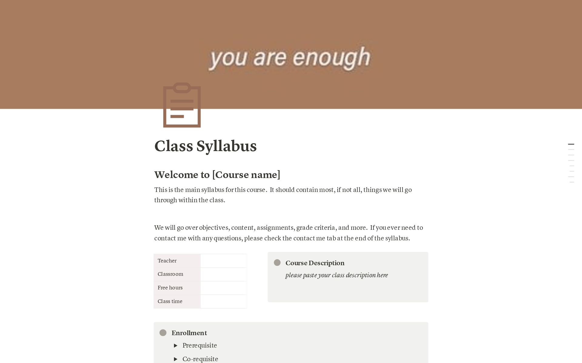 Streamline your course organization with our syllabus template. Clearly outline objectives, assignments, grading criteria, and policies for an organized and effective learning experience. Editable and adaptable to suit your course needs. Get started today!