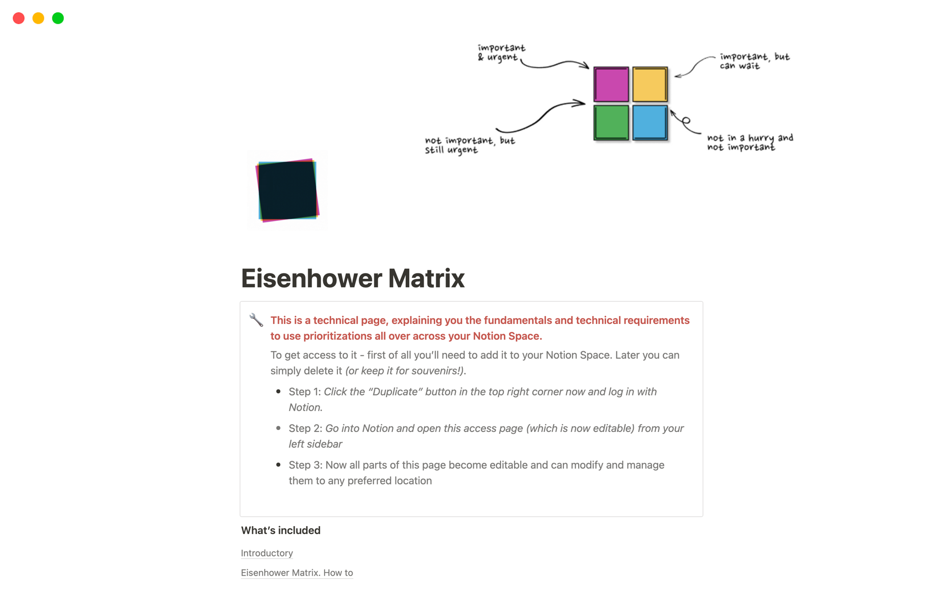 Elevate your productivity to new heights with our Notion template optimized for prioritizing work using the renowned Eisenhower Matrix technique, empowering you to focus on what truly matters and achieve exceptional results.