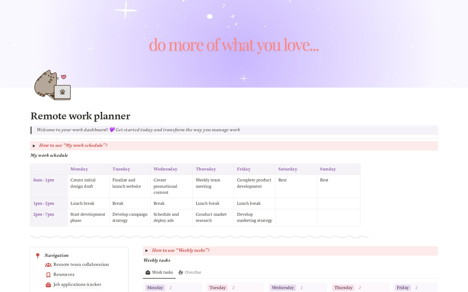 Welcome to Remote work planner Notion tempate! 💜 If you are a remote team worker and want to stay organized, productive, and efficient then this template is for you