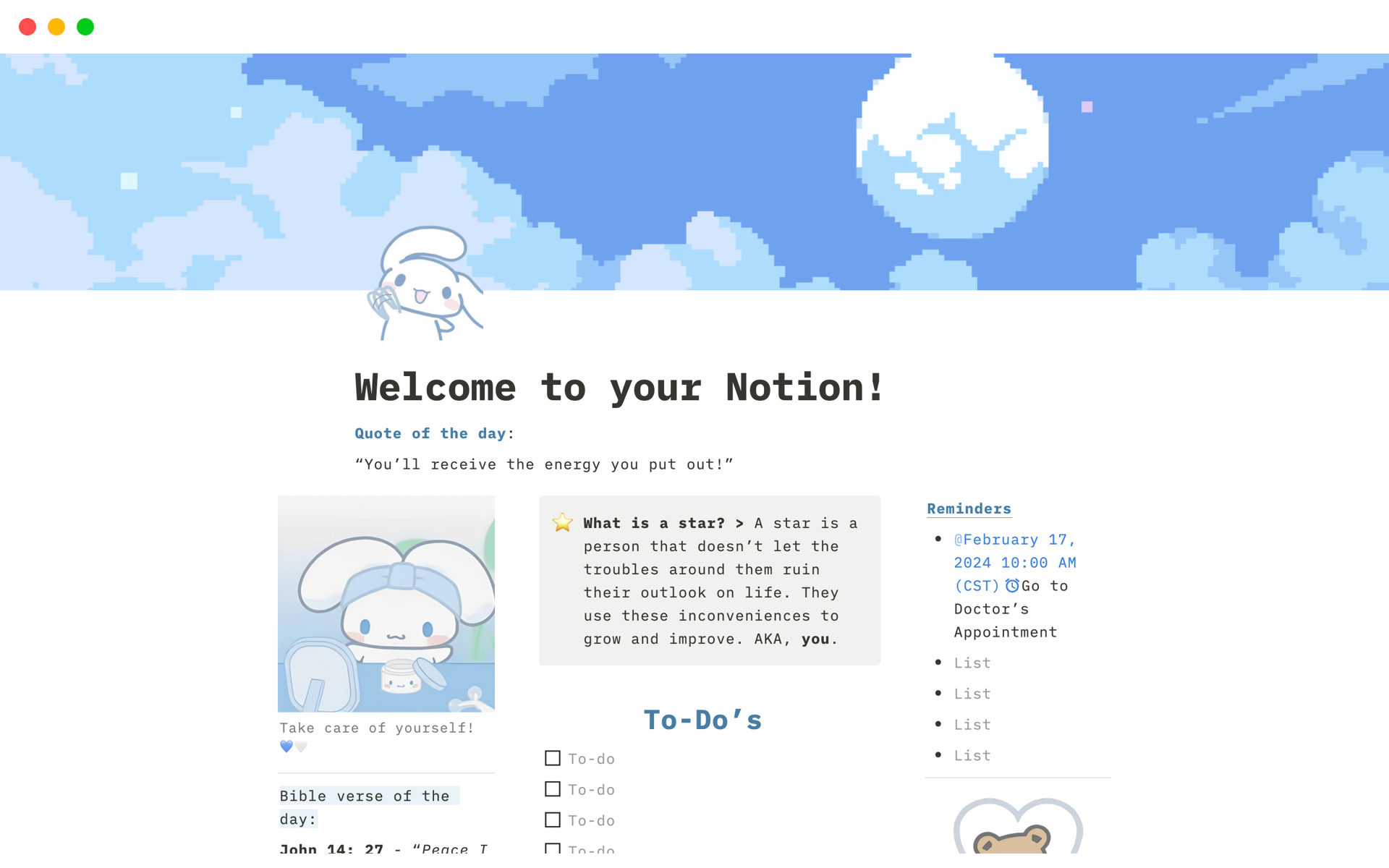 This is a Cinnamaroll-inspired template with a quote, reminder, to-do list, and Bible verse section. It has a blue theme, but you can customize it in any way you want!