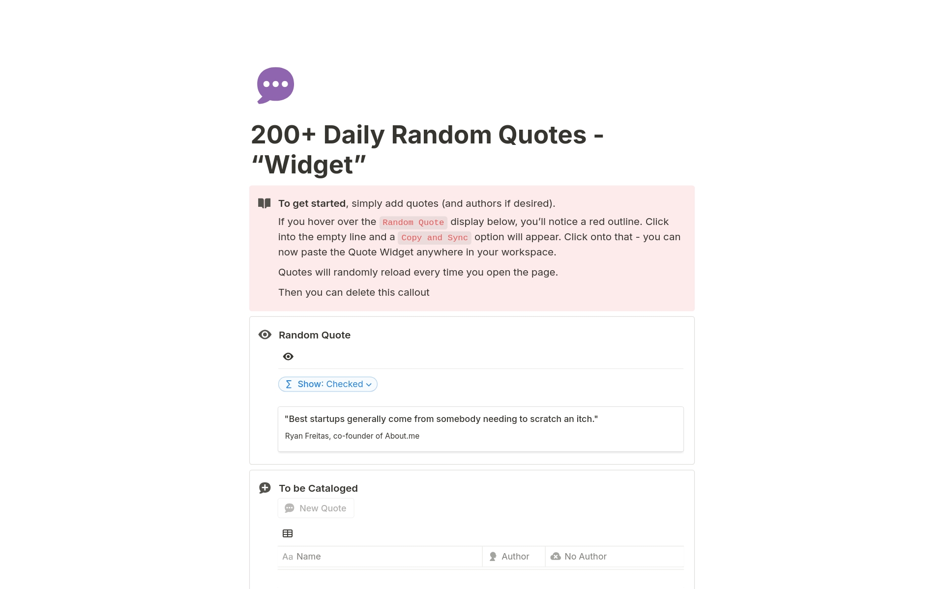 Unlock Limitless Motivation with our Daily Random Quotes Widget!

Tired of the same old routine? Need a daily dose of inspiration to fuel your productivity? Look no further! Our Notion Template Widget is here to revolutionize the way you stay motivated and organized.