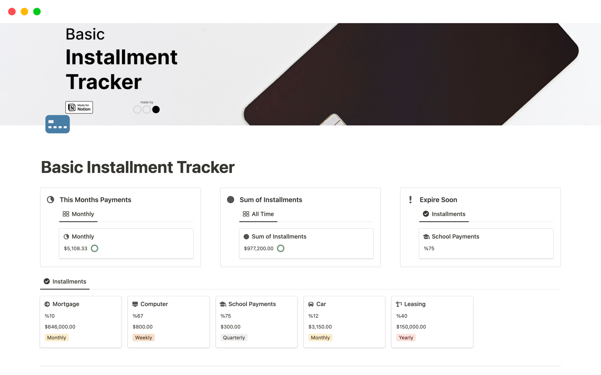 This template helps you to track your installments.