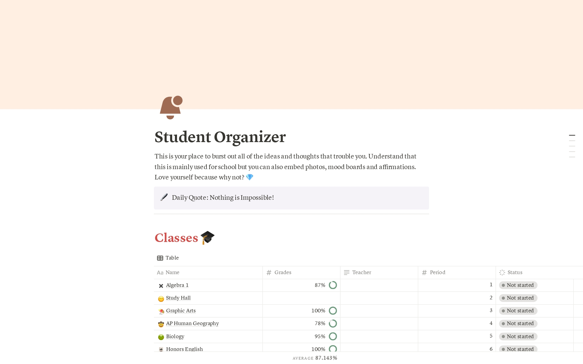 This is a place for students to gather all of their achievements and events in one notion template. This template will also give a boost for students trying to organize their profile for colleges.