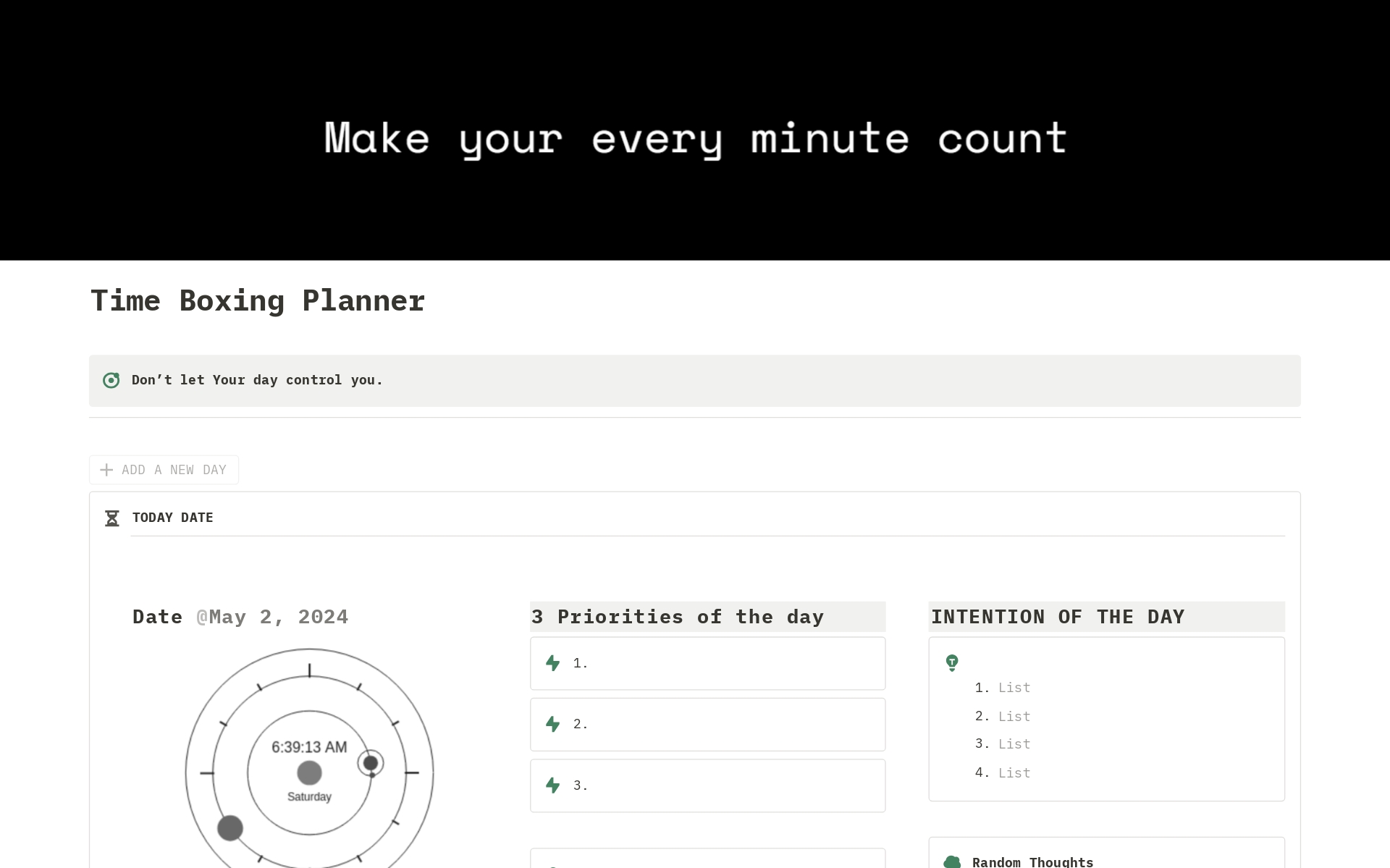 Time Boxing Planner is a template to track every hour of the day and use it wisely. 