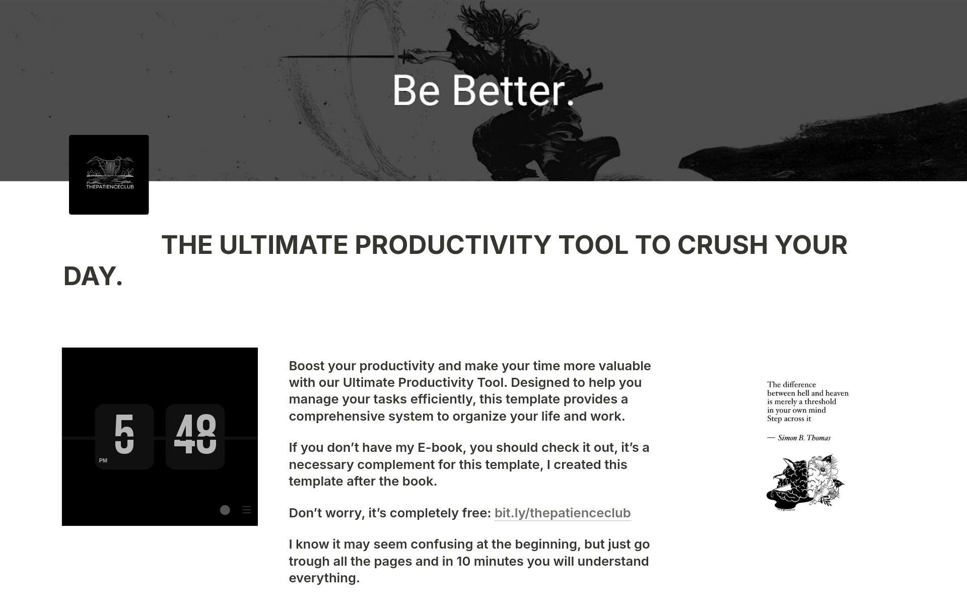 This template together with my FREE E-BOOK are the only tools you need to improve your productivity, i chose to keep it simple, because at the end, it's all about not wasting valuable energy.