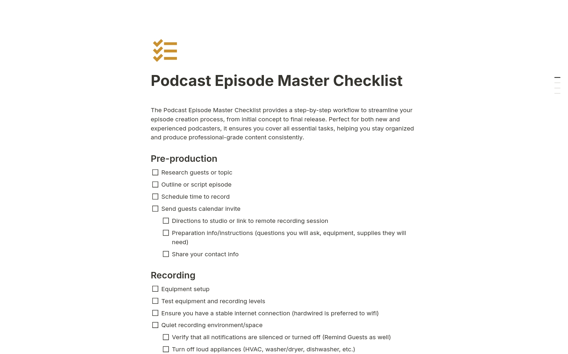 The Podcast Episode Master Checklist provides a step-by-step workflow to streamline your episode creation process, from initial concept to final release.