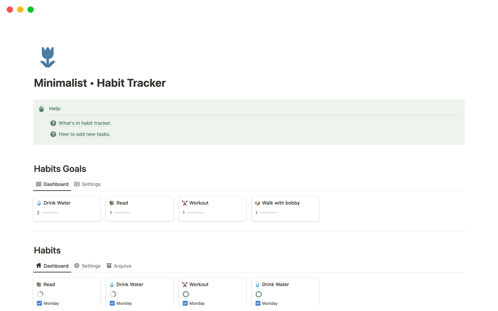 Notion Minimalist Habit Tracker is a template for people who need to implement habits in a quick and simple way, and in a few steps.