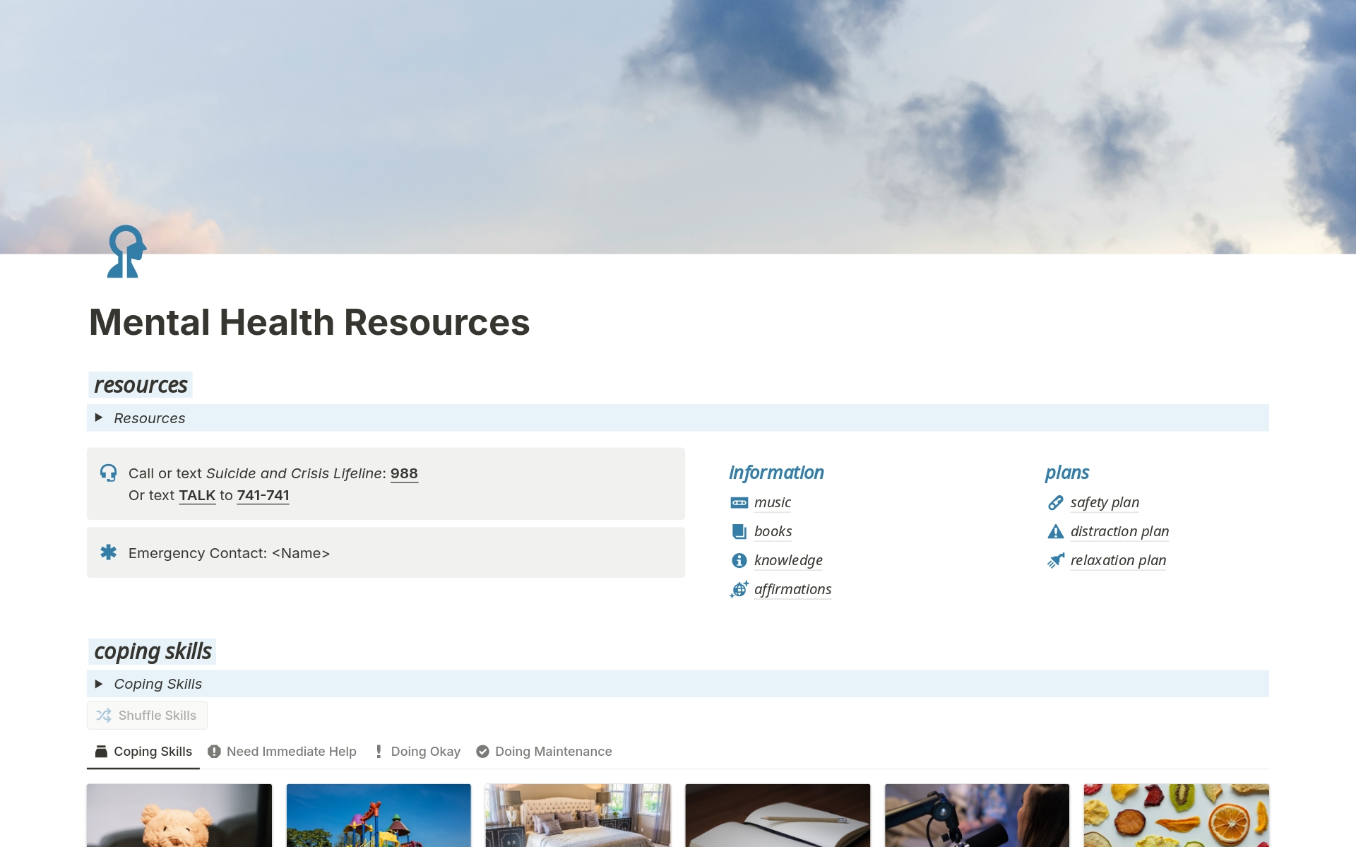 A dashboard for mental health resources including guides to create safety plans and a Personal Mission Statement, notes on various mental health topics, and a database of coping skills.