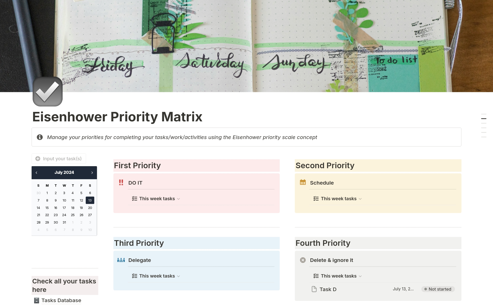 Manage your priorities for completing your tasks/work/activities using the Eisenhower priority scale concept