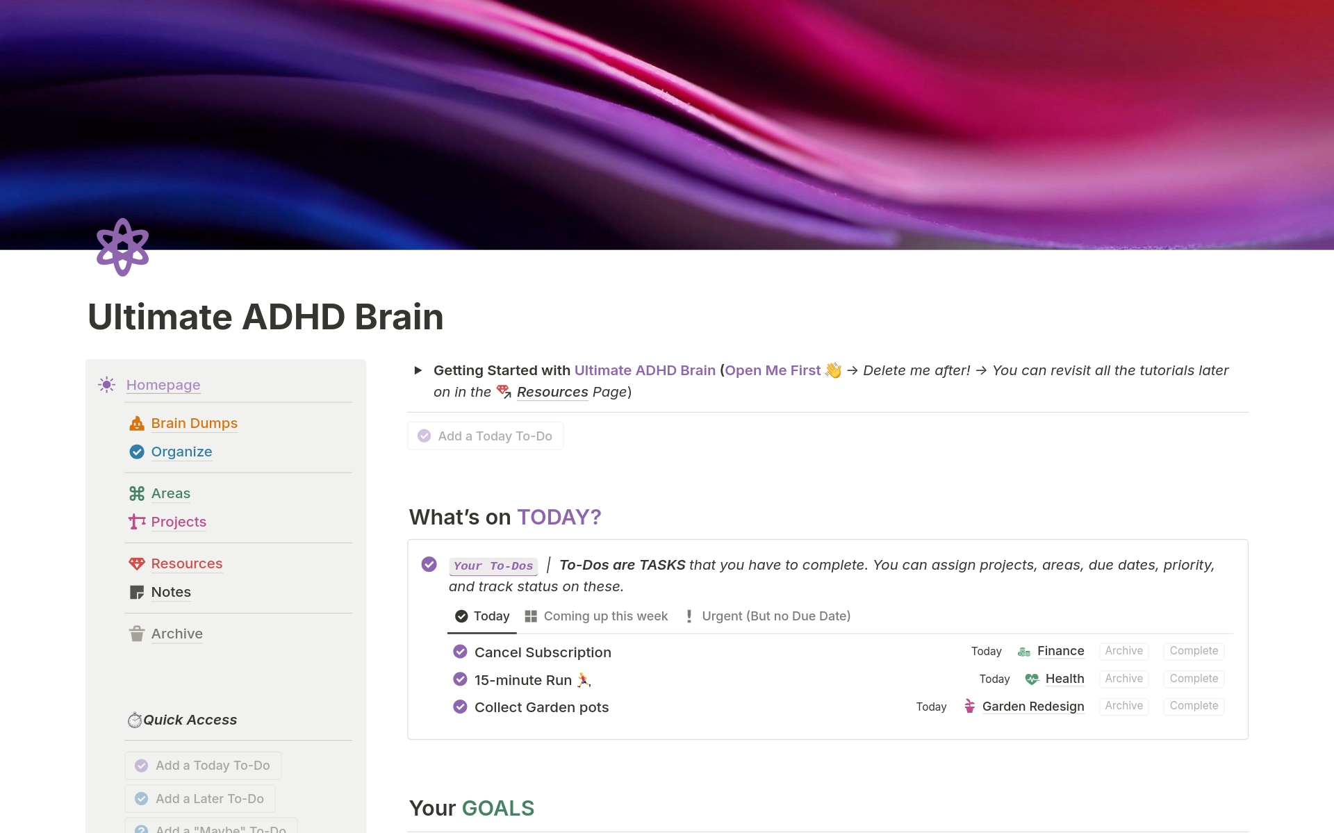 The Ultimate ADHD Brain is the first all-in-one life management system built around and scientifically designed specifically for the ADHD brain.

If you're struggling with your ADHD, and don't know how to take back control, this template has the potential to change your life.