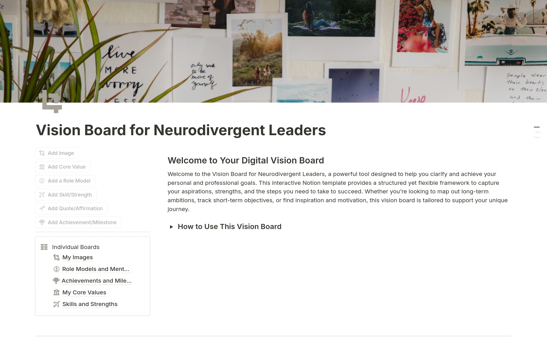 Create a dynamic Vision Board for Leaders to visualize goals, track achievements, identify core values, showcase skills, and leverage your support network. Use curated or personal images to inspire and stay focused on growth. Customize and update regularly for continuous developm