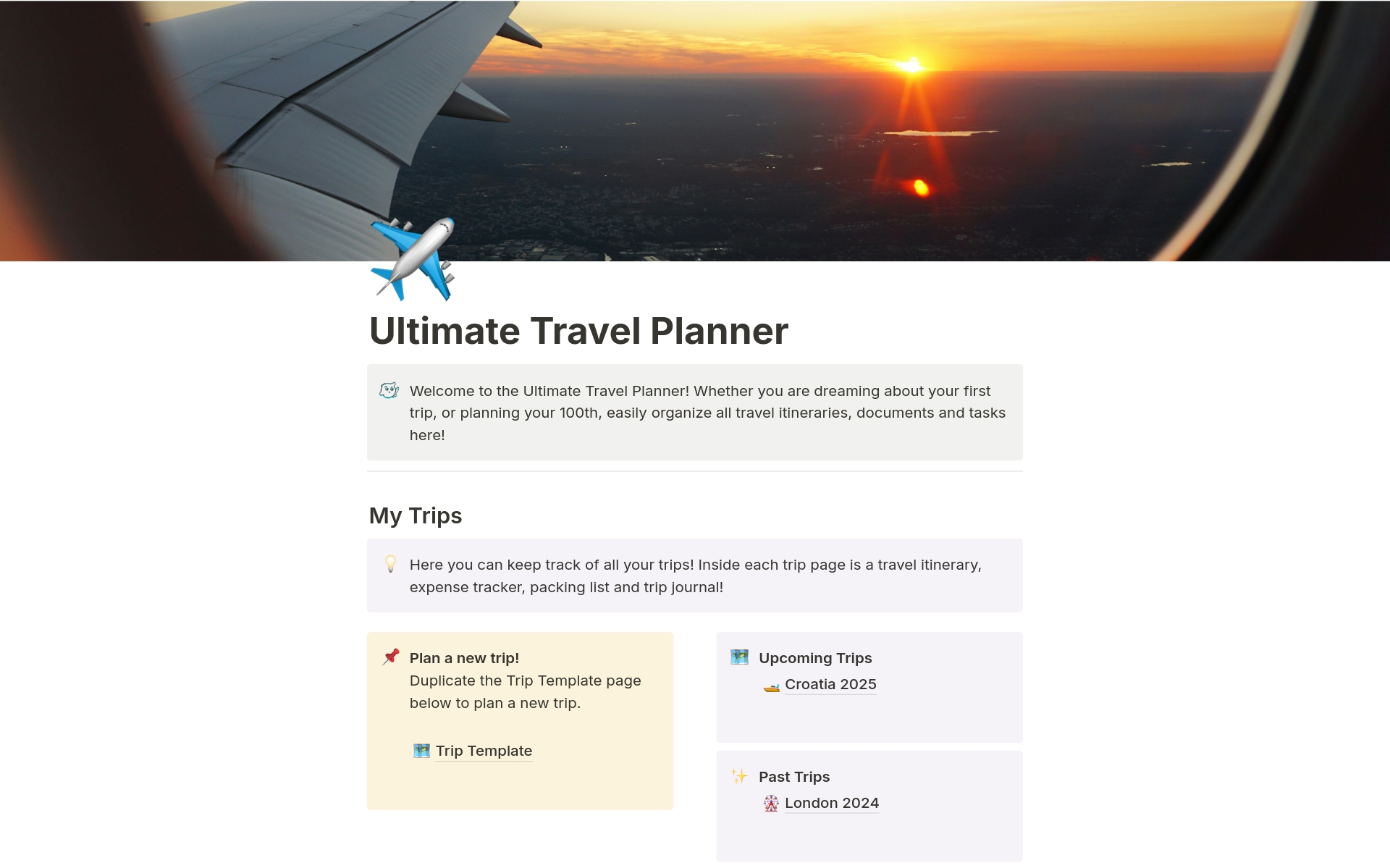 The Ultimate Travel Planner makes every part of planning a breeze! Easily track and plan for multiple trips at once.