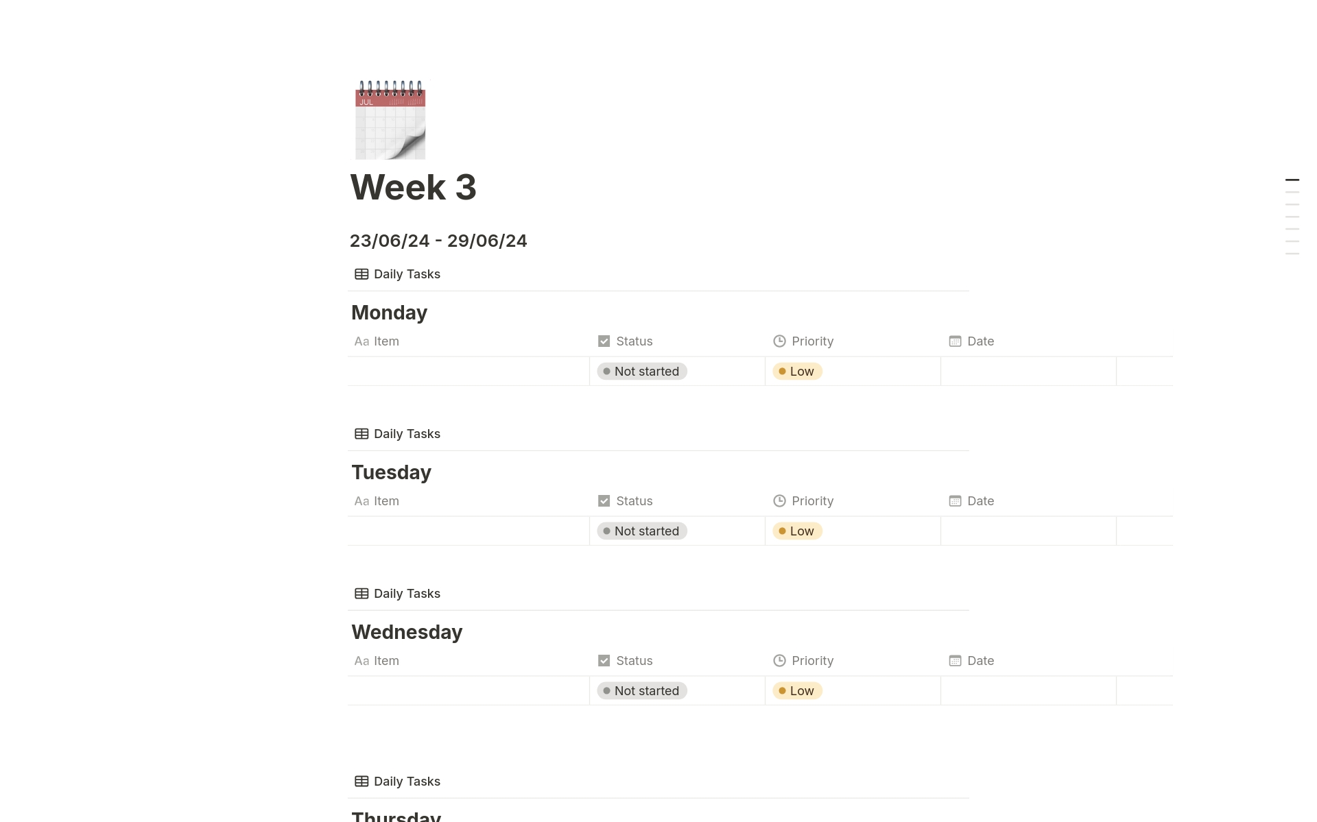 This is a simple task tracker to help you stay on top of your weeks and days. It helps you keep track of all tasks you need to do each day, every week, every year.