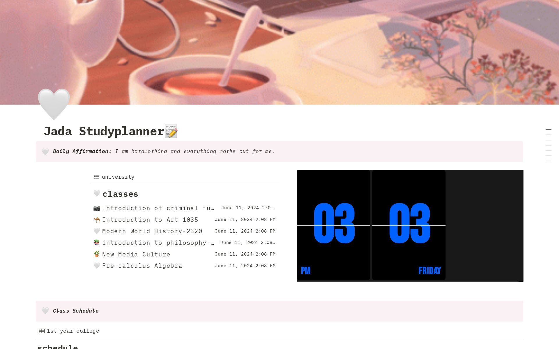 📝 This template is used for School, Work also to plan out all your classes, the time you your classes start and ends.
You can also put links 🔗 so you can go check your work assignments like quiz, homework, essay, emails, exams and more 