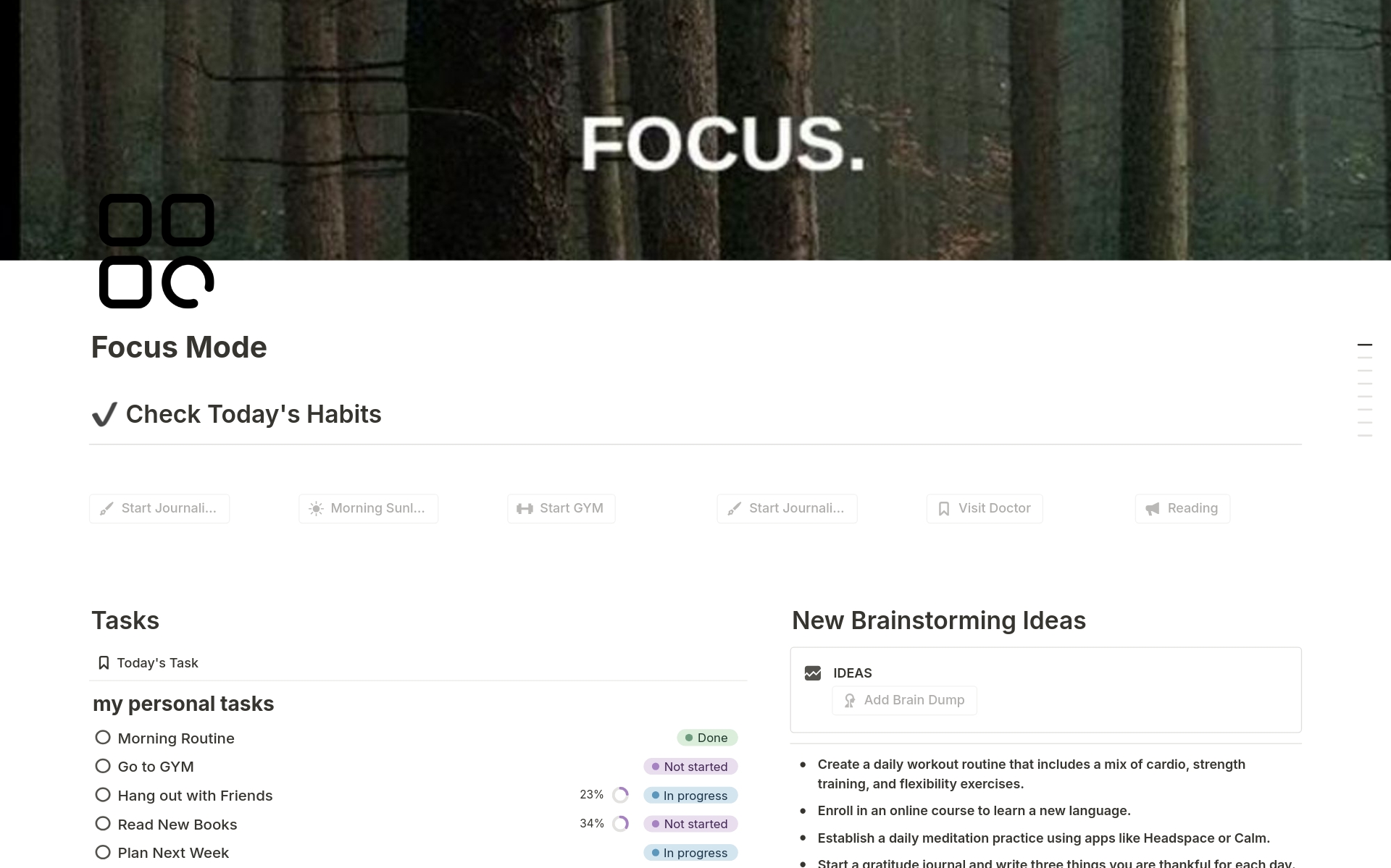 Unlock Your Peak Productivity

The Focus Mode template in Notion is designed to help you eliminate distractions and achieve laser-like concentration.