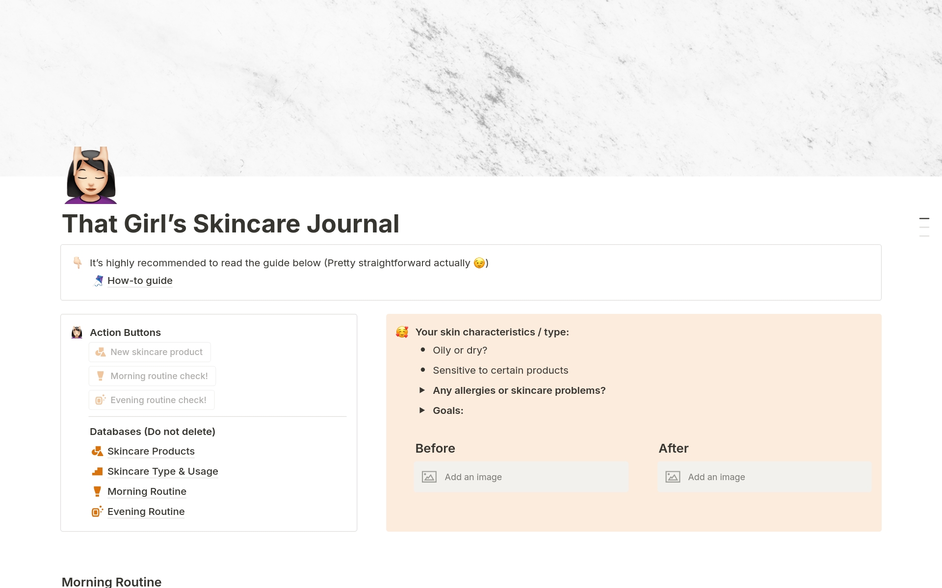 From dull to dazzling: Glow up with Notion Skincare Diary

This pre-made Notion Skincare Diary template is designed to help you track and monitor your skincare routine both in the morning and evening.

The main goal is to get you to achieve healthy, glowing skin.