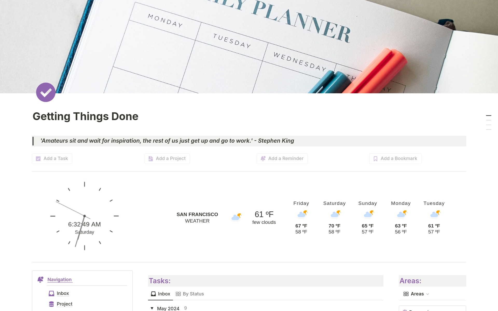 In the Get Things Done template, you can manage your tasks and projects and complete them on time. 