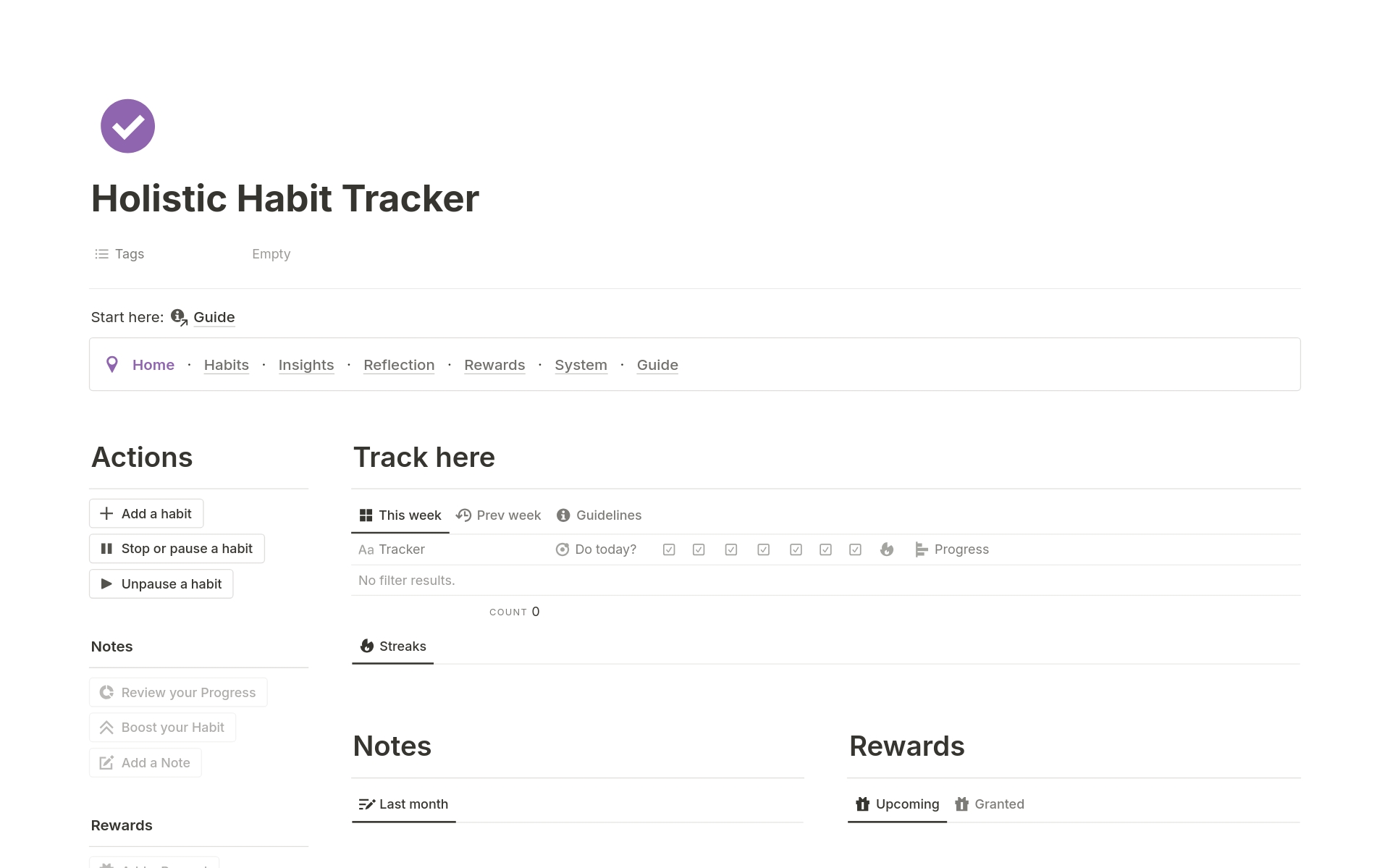 More than just a tracker,  this template serves as a comprehensive framework for habit development. Automated. Streaks. Trends. Rewards. Non 7-day habits. Presets for regular reviews and brainstorming ideas to overcome difficulties in your transformation journey. Enjoy!