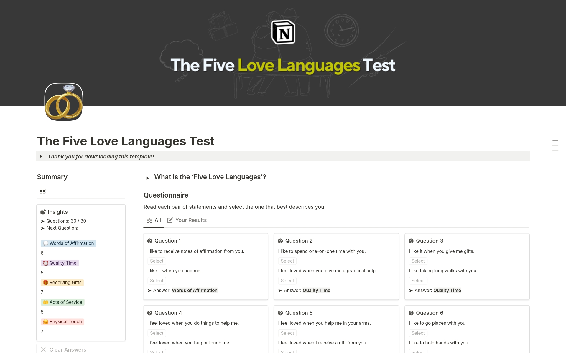 This Notion template helps you discover your primary love language based on Dr. Gary Chapman's Five Love Languages. It includes a quiz, results summary, and dynamic sorting to identify your top love language. Retake or reset your quiz with ease. Enhance your relationships through