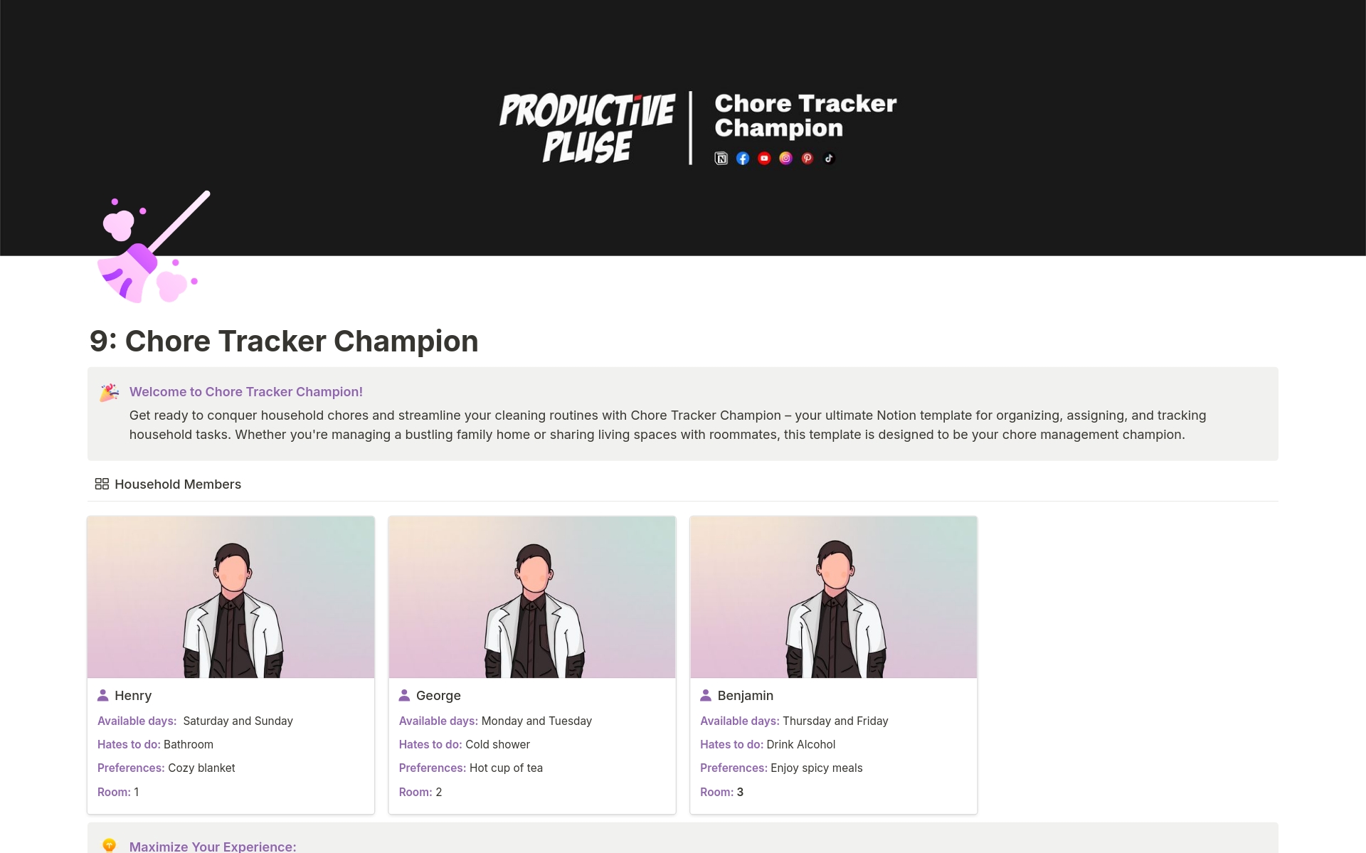 Chore Tracker Champion is a template that is focused on managing household chores and providing tools for organizing and tracking tasks related to home maintenance.