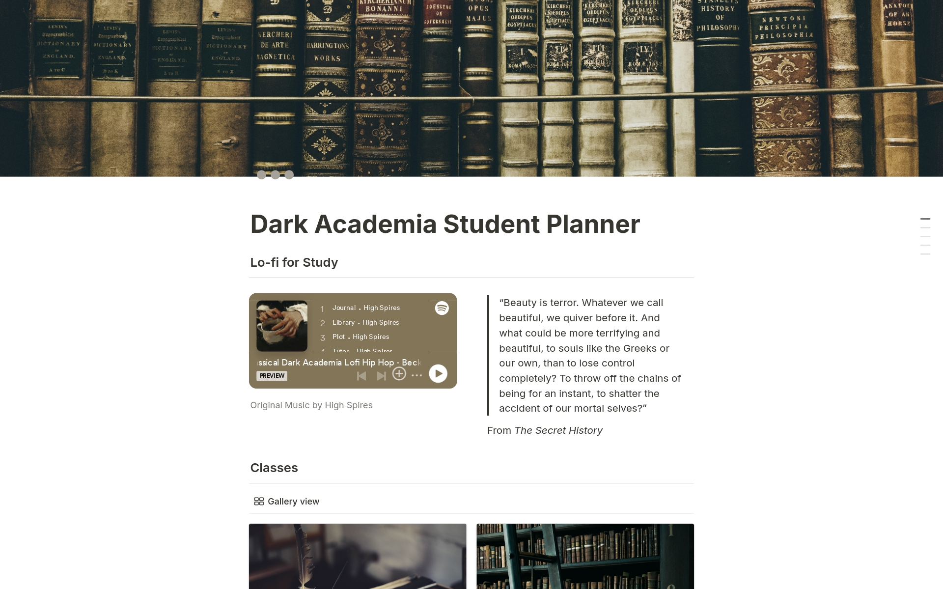 A student planner in the dark academia aesthetic featuring a curated lofi playlist by High Spires. 