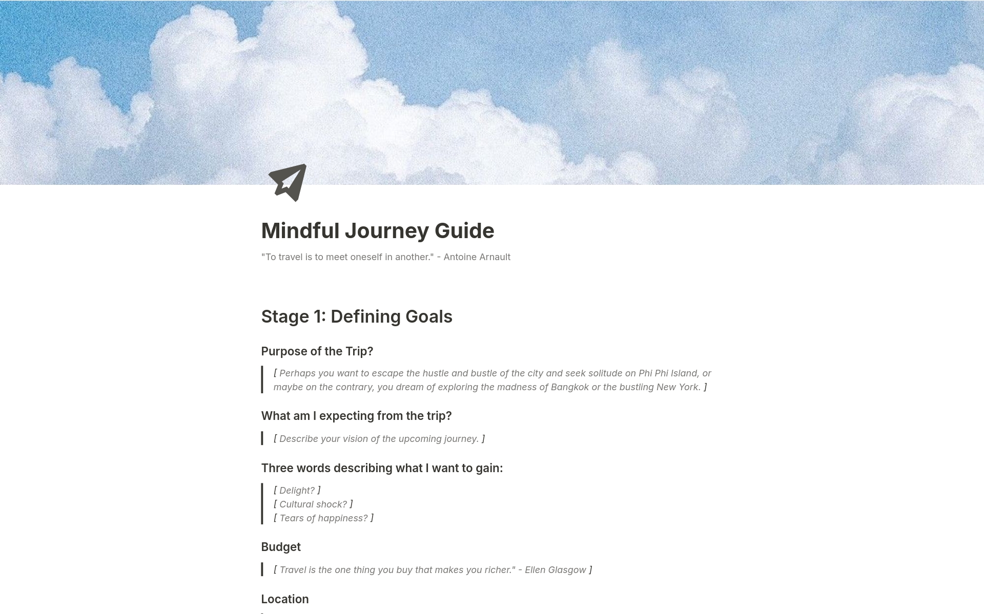 This template serves to streamline your travel plans, fostering not just exploration but also fostering practical learning and self-discovery with each journey.