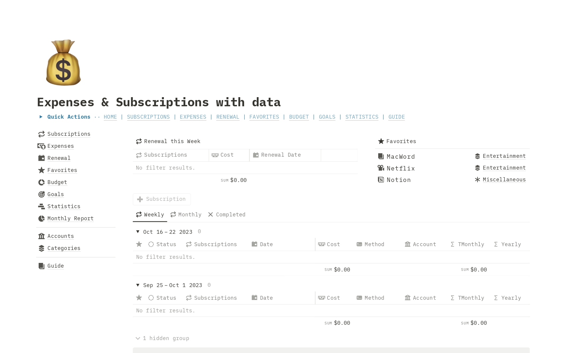 Notion Expenses & Subscriptions template is designed to help you manage your expenses and subscription services in one place.
🪙 Subscriptions 
💵 Expenses 
💳 Renewal
📊 Budget
📆 Monthly Reports
🎯 Goals