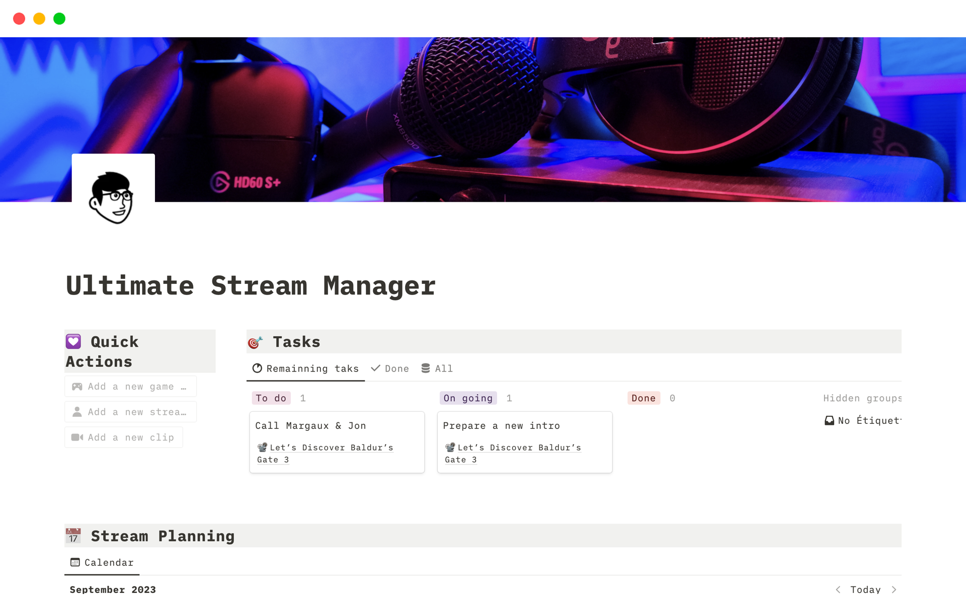 Prepare your stream, create a list of task for it, manage your video game library and add your stream buddies & stream clips in this template notion.