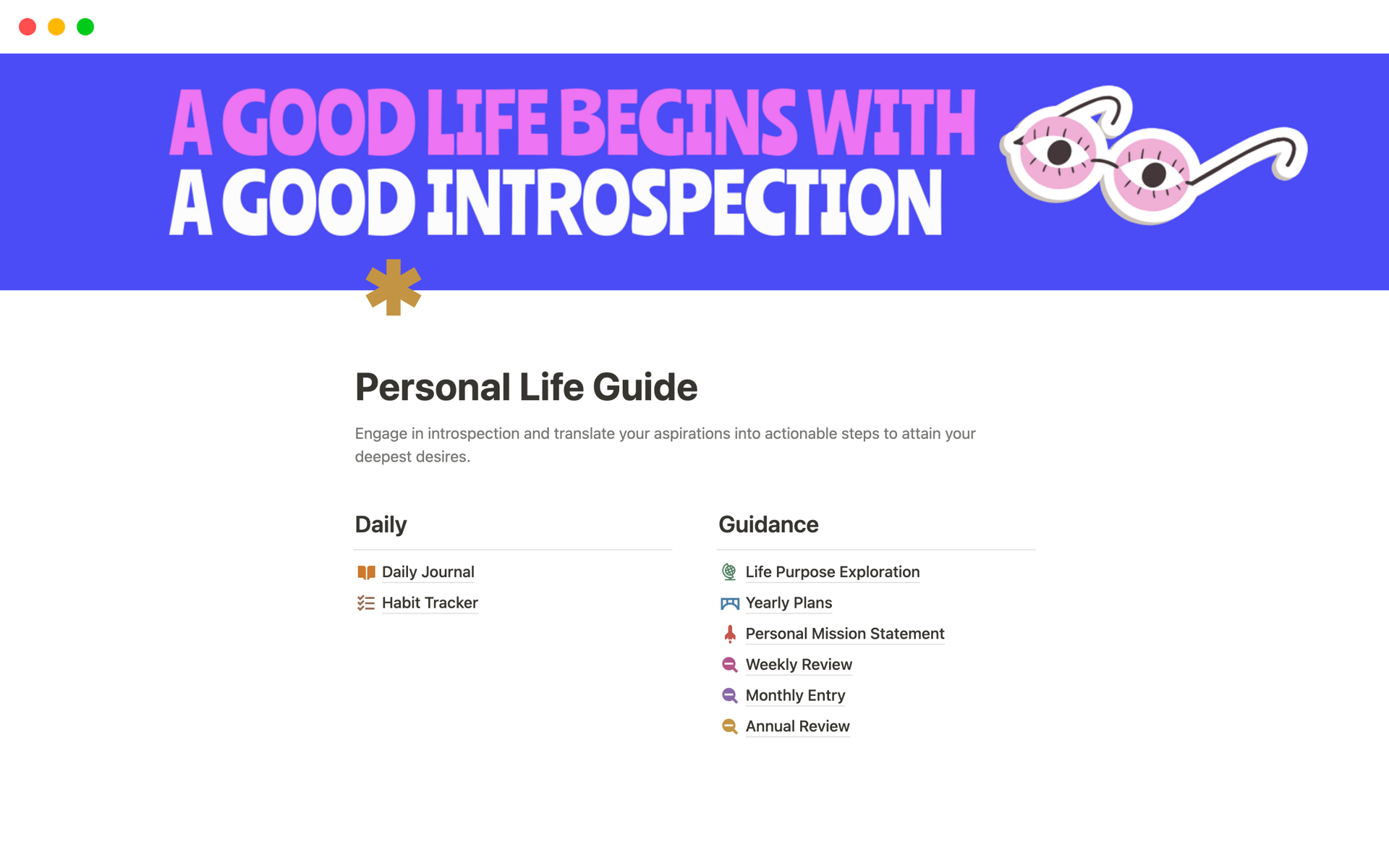 This template provides comprehensive tools and guidance for daily reflection, habit tracking, life purpose discovery, goal planning, mission statement crafting, and regular reviews to facilitate personal growth and goal achievement.