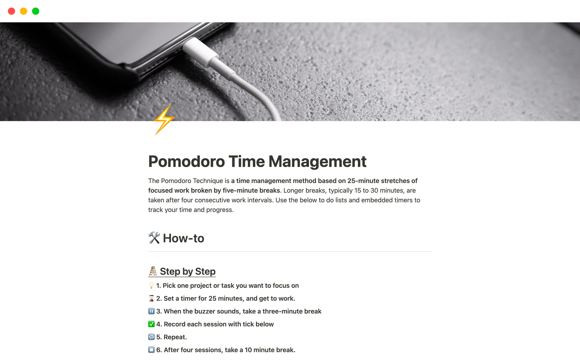Systematize the Pomodoro Time management technique with embedded lists and timers.