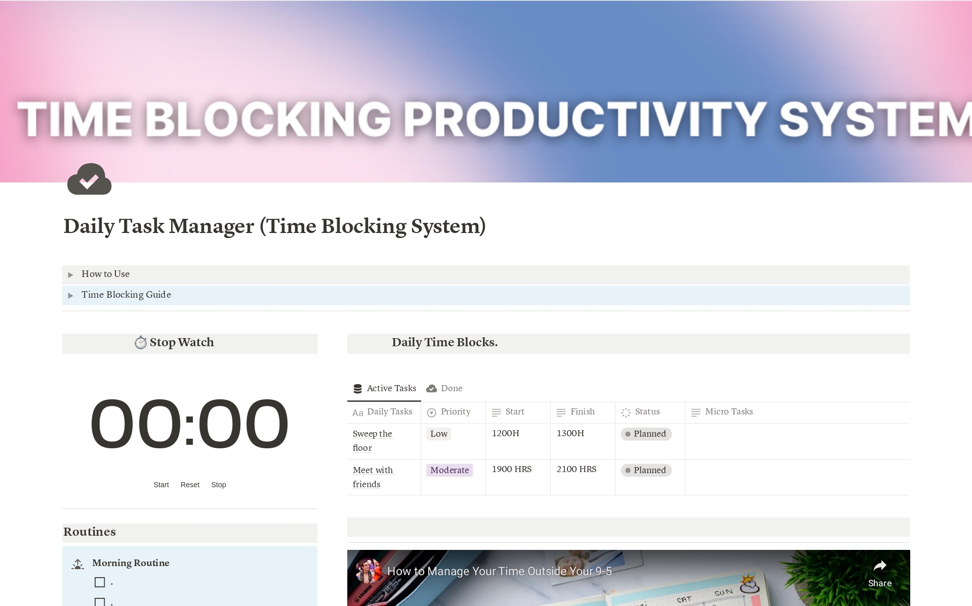 This Notion template offers a comprehensive system designed to streamline your daily tasks, enhance focus, and boost productivity like never before. Features: Daily Tasks Time Blocks, Time Blocking Guide, Weekly & Monthly Tasks Time Blocks, Stop-watch Timer, Ali Abdaal Video.