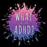 Profilbild von What in the ADHD?