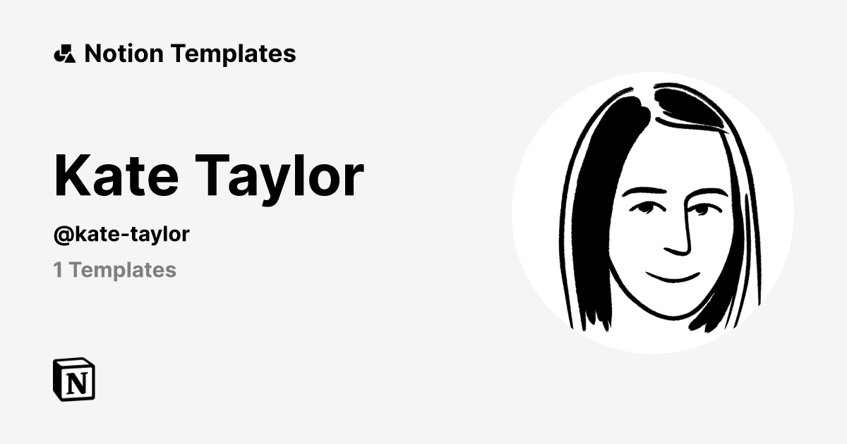 Kate Taylor | Notion Template Creator